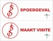 Dubbelzijdig bordje spoedgeval/visite